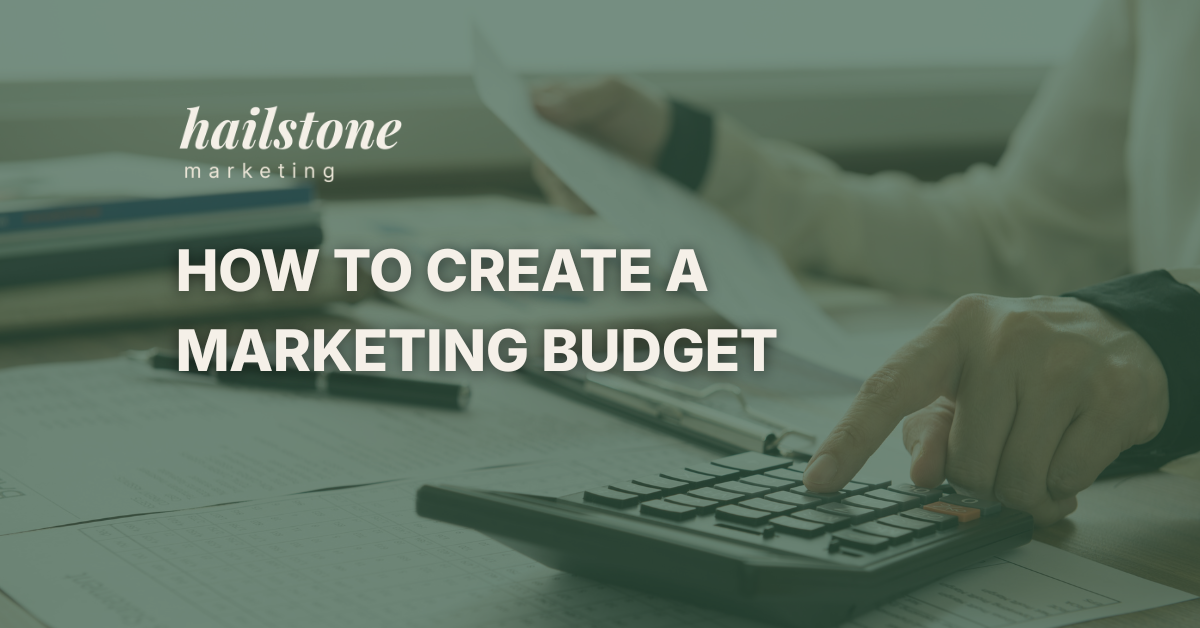 How to create a marketing budget